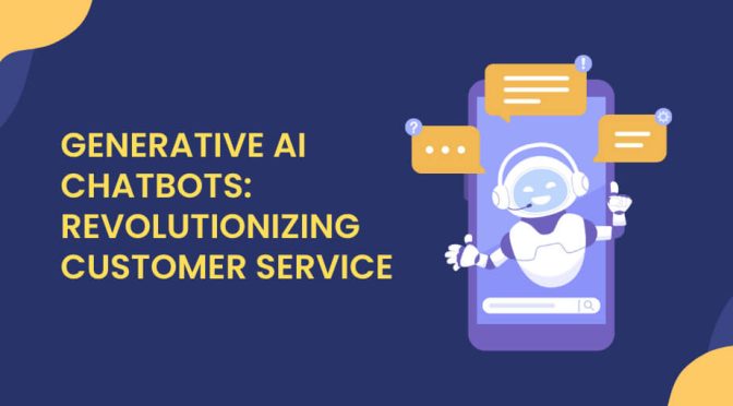 Generative AI Chatbots