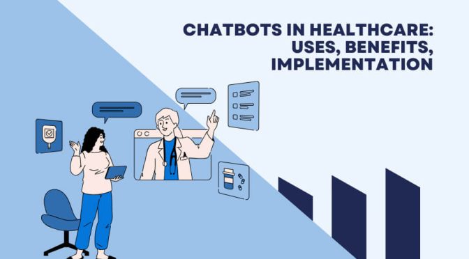 Chatbots in Healthcare